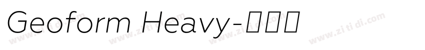 Geoform Heavy字体转换